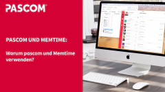 Warum pascom und Memtime verwenden