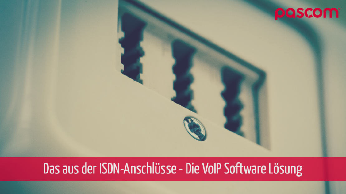 Das aus der ISDN-Anschlüsse - Die VoIP Software Lösung