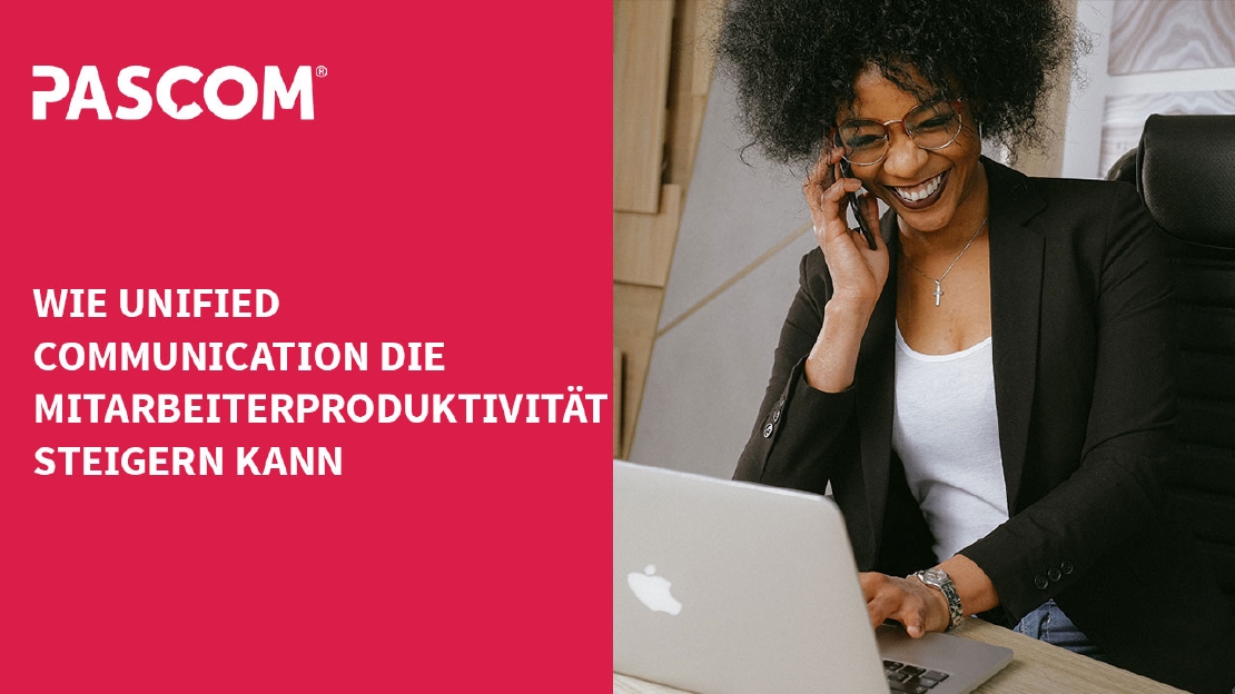 Wie Unified Communications die Mitarbeiterproduktivität steigern kann.