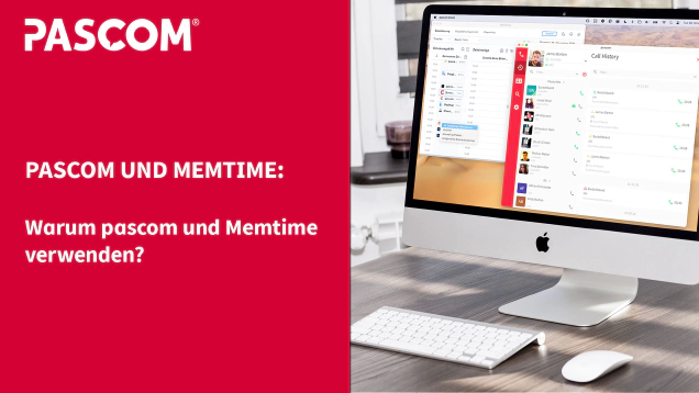 Warum pascom und Memtime verwenden